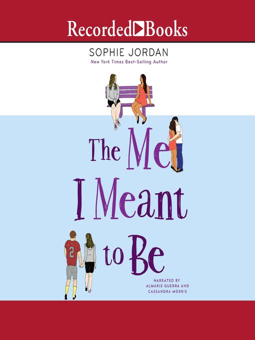 Title details for The Me I Meant to Be by Sophie Jordan - Available